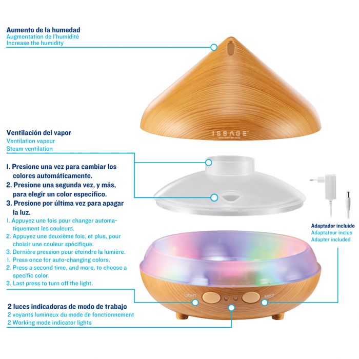 ISSAGE - DIFFWOOD - Aroma diffuser, purifier, humidifier and air freshener with chromotherapy<h2>Ideal for home, office, SPA bedroom, yoga space, baby room.
.
.
</h2>
<div style=margin-left: 30px;>
<ul>
<li type=disc>Seven color LED lighting</li>
<li type=disc>200 milliliter capacity</li>
<li type=disc>4-hour continuous steaming program and 7-hour alternate steaming program</li>
<li type=disc>Increased humidity and smart touch control to adjust intensity</li>
<li type=disc>You can use your favorite essences and aromas</li>
<li type=disc>Built-in reload indicator</li>
<li type=disc>Vapor ventilation system</li>
<li type=disc>Auto power off function when empty</li>
<li type=disc>Wood color</li>
</ul>
</div>

Its two programs of 4 and 7 hours in combination with the 7 color LED chromotherapy, facilitate relaxation and contribute to well-being.